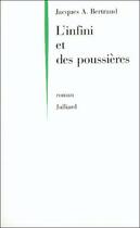 Couverture du livre « L'infini et des poussières » de Jacques Andre Bertrand aux éditions Julliard