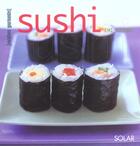 Couverture du livre « Sushi » de Emi Kazuko aux éditions Solar
