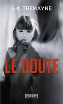 Couverture du livre « Le doute » de S. K. Tremayne aux éditions Pocket