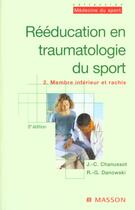 Couverture du livre « Reeducation en traumatologie du sport ; membre inferieur et rachis ; 3ed » de Chanussot aux éditions Elsevier-masson