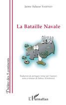 Couverture du livre « La bataille navale » de Jaime-Salazar Sampaio aux éditions Editions L'harmattan