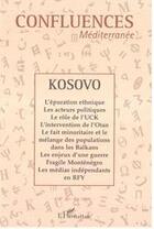 Couverture du livre « Revue confluences méditerranée t.30 ; le Kosovo (édition 1999) » de  aux éditions Editions L'harmattan