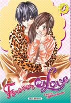 Couverture du livre « Forever my love Tome 3 » de Chihiro Kawakami aux éditions Soleil