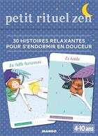 Couverture du livre « Petit rituel zen ; 30 histoires relaxantes pour s'endormir en douceur » de Pascale Pavy aux éditions Mango