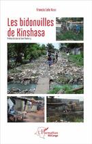 Couverture du livre « Les bidonvilles de Kinshasa » de Francis Lelo Nzuzi aux éditions L'harmattan