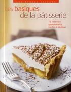 Couverture du livre « Les basiques de la pâtisserie » de  aux éditions Atlas
