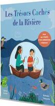 Couverture du livre « Les trésors cachés des rivières » de Arthur Beauregard et Nathalia Takeyama aux éditions Thomas Editions