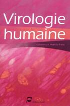 Couverture du livre « Virologie humaine » de Le Faou Alain aux éditions Pradel