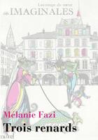 Couverture du livre « Trois renards » de Melanie Fazi aux éditions Actusf