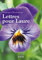 Couverture du livre « Lettres pour Laure ; roman en poésie » de Frederique D' Eschimeran aux éditions Les Trois Colonnes