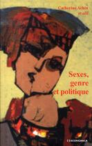 Couverture du livre « Sexes, genre et politique » de Catherine Achin aux éditions Economica