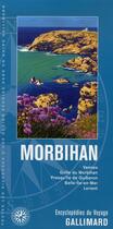 Couverture du livre « Morbihan ; Vannes, golfe du Morbihan, presqu'île de Quiberon, Belle-île... » de  aux éditions Gallimard-loisirs