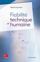 Couverture du livre « Fiabilité technique et humaine » de Patrick Lyonnet aux éditions Tec Et Doc