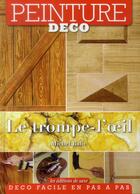 Couverture du livre « Peinture déco ; le trompe l'oeil » de Michel Balie aux éditions De Saxe