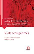 Couverture du livre « Violences genrées : enjeux interculturels et féministes » de Audrey Heine et Catherine Bourassa-Dansereau et Estibaliz Jimenez aux éditions Academia