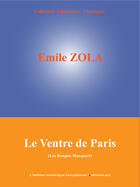 Couverture du livre « Le ventre de Paris » de Émile Zola aux éditions Edition Numerique Europeenne