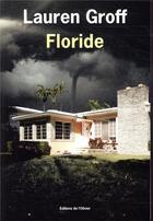 Couverture du livre « Florida » de Lauren Groff aux éditions Editions De L'olivier