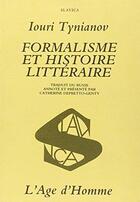Couverture du livre « Formalisme et histoire litteraire » de Iouri Tynianov aux éditions L'age D'homme