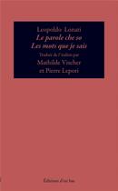 Couverture du livre « Les mots que je sais » de Leopoldo Lonati aux éditions D'en Bas