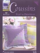 Couverture du livre « Coussins Filet Et Dentelle Au Crochet » de Burda aux éditions Editions Carpentier