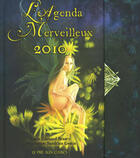 Couverture du livre « L'agenda merveilleux 2010 » de Edouard Brasey aux éditions Pre Aux Clercs