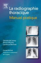 Couverture du livre « Radiographie du thorax » de L Berman et G.De Lacey aux éditions Elsevier-masson