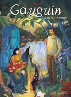 Couverture du livre « Gauguin, l'autre monde » de Fabrizio Dori aux éditions Sarbacane