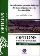 Couverture du livre « Mutations des systemes d'elevage des ovins et perspectives de leur durabilite (options mediterraneen » de Khlij E. aux éditions Ciheam