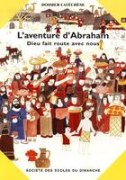 Couverture du livre « L'aventure d'Abraham ; Dieu fait route avec nous » de M. Rosenstiehl aux éditions Olivetan