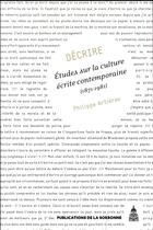 Couverture du livre « Decrire - etudes sur la culture ecrite contemporaine (1871-1981) » de Philippe Artieres aux éditions Editions De La Sorbonne