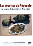Couverture du livre « Les recettes de réparate ; la cuisine de tradition en pays niçois » de Colette Bourrier-Reynaud aux éditions Serre