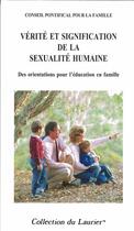 Couverture du livre « Verite et signification de la sexualite humaine » de  aux éditions Le Laurier