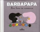 Couverture du livre « Barbapapa ; mon livre de naissance » de Taylor Talus et Annette Tison aux éditions Les Livres Du Dragon D'or