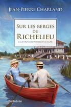 Couverture du livre « Sur les berges du Richelieu t.2 ; la faute de monsieur le curé » de Jean-Pierre Charland aux éditions Hurtubise