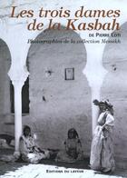 Couverture du livre « Trois dames de la kasbah » de Pierre Loti aux éditions Le Layeur