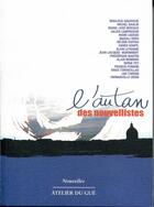 Couverture du livre « L'autan des nouvellistes » de  aux éditions Atelier Du Gue