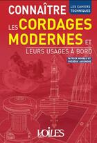 Couverture du livre « Connaitre les cordages modernes » de Frederic Augendre aux éditions Voiles Et Voiliers