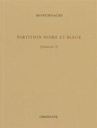 Couverture du livre « Partition noire et bleue » de Monchoachi aux éditions Obsidiane