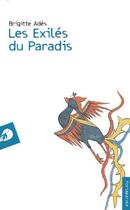 Couverture du livre « Les exilés du paradis » de Brigitte Ades aux éditions Portaparole