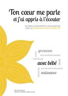 Couverture du livre « Ton coeur me parle et j'ai appris à l'écouter » de Helene Gerin-Laloux et Frederic Gerin-Laloux aux éditions Bookelis