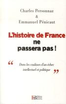 Couverture du livre « L'histoire de France ne passera pas ! ; 