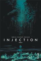 Couverture du livre « Injection Tome 1 » de Jordie Bellaire et Declan Shalvey et Warren Ellis aux éditions Urban Comics