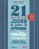 Couverture du livre « 21 jours pour apprendre a coudre » de Mariam De Modesty Co aux éditions Marie-claire