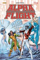 Couverture du livre « Alpha flight : Intégrale vol.3 : 1985 » de John Byrne et Chris Claremont et Collectif aux éditions Panini