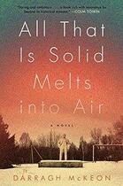Couverture du livre « All That Is Solid Melts Into Air » de Darragh Mckeon aux éditions Adult Pbs
