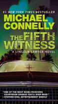 Couverture du livre « The fifth witness » de Michael Connelly aux éditions Grand Central