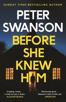 Couverture du livre « BEFORE SHE KNEW HIM » de Peter Swanson aux éditions Faber Et Faber