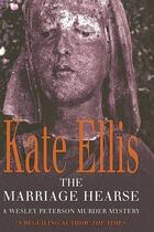 Couverture du livre « The Marriage Hearse » de Ellis Kate aux éditions Little Brown Book Group Digital