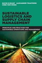 Couverture du livre « Sustainable Logistics and Supply Chain Management » de Wong Chee Yew aux éditions Kogan Page Digital