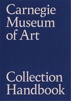 Couverture du livre « Carnegie museum of art collection handbook » de Crosby Eric aux éditions Dap Artbook